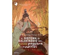 Fili rossi. Il sistema di salvataggio del peggiore dei cattivi (Vol. 4) (Oscar fantastica danmei)