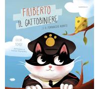 Filiberto il gattobiniere... e il formaggio rubato. Ediz. a colori (Santellini)