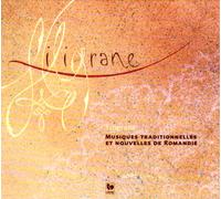 Filigrane - Musiques Traditionnelles et Nouvelles de Romandi
