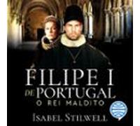 filipe i de portugal - vol. 3 (audiolibro)