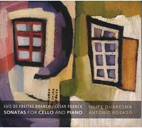 Filipe Quaresma - L. FREITAS BRANCO / C. FRANCK: SONATAS FOR CELLO AND PIANO