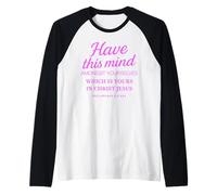 Filipenses 2:5 Ten Esta Mente Escritura Cristo Jesús Oración Camiseta Manga Raglan
