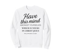 Filipenses 2:5 Ten Esta Mente Escritura Cristo Jesús Oración Sudadera