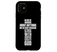 Filipenses 4:6 Cristiano Biblia Verso Cruz Fe Gráfico Carcasa para iPhone 11