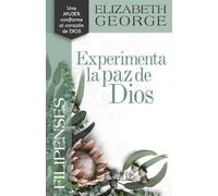 Filipenses: Experimenta La Paz de Dios