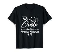 Filipenses Todo Lo Puedo En Cristo Que Me Fortalece Camiseta