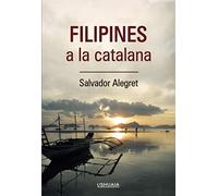 Filipines A La Catalana: Itineraris, lectures i records