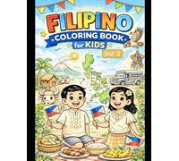 Filipino Coloring Book for Kids: Fun and Easy Philippines Culture, Animals, and Traditions