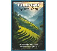 Filipino Crossword Puzzles: Crossword Puzzles with Easy to Read about Filipino Culture, Food, History, Traditions, and National Heritage | 6x9 inches, ... and Students (The Global Explorer Series)