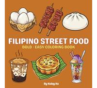 Filipino Street Food Coloring Pages - BOLD & EASY 35+Fun Coloring pages of Fishballs, Kwek-Kwek, Isaw, and more