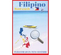 Filipino Word Search Puzzle Book: Word Searches with Easy to Read Print about the Philippines | 6x9 inches, 110 pages | 50+ puzzles ... Gift for Vacations, Holidays and Free Times