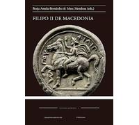 Filipo II de Macedonia: 2 (Estudios helénicos)