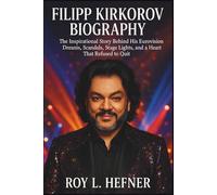 FILIPP KIRKOROV BIOGRAPHY: The Inspirational Story Behind His Eurovision Dreams, Scandals, Stage Lights, and a Heart That Refused to Quit