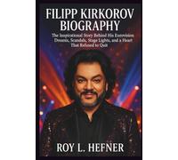 FILIPP KIRKOROV BIOGRAPHY: The Inspirational Story Behind His Eurovision Dreams, Scandals, Stage Lights, and a Heart That Refused to Quit
