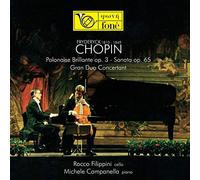 Filippini Rocco & Campanella Michele - Chopin (Sonata Op. 65)