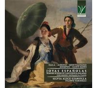 FILIPPO FARINELLI, SILVIA ALICE GIANOLLA - JOYAS ESPAÑOLAS, CANCIONES AND BALADAS FOR MEZZO-SOPRANO AND PIANO