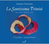 Filippo Mineccia, I Turchin, Leslie Visco, Cristina Grifone - Veneziano: Santissima La Trinita (Oratorio Naples, 1693) by Filippo Mineccia, I Turchin, Leslie Visco, Cristina Grifone (2014) Audio CD