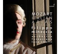 Filippo Mineccia - Mozart: Italian Arias