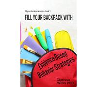 Fill Your Backpack With: Evidence-Based Behavior Strategies