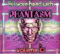 Fill Your Head With Phantasm 6