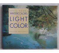 Fill Your Watercolours with Light and Colour