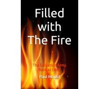 Filled with The Fire: The Salvation Army Revival 1883 (Revival in The UK)