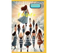 FilleDeFoi(Volume2): En tant que jeune fille quelle est mon identité en Christ? Comment avoir plus confiance en moi?