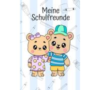 Filli Bär Freundebuch für die Schule - Meine Schulfreunde: Platz für 26 Freunde, Geschenk zur Einschulung, Schulanfang