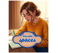 Filling Spaces: A Comfy Teen Storybook Collection