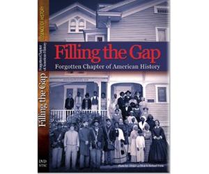 Filling the Gap: Forgotten Chapter of American History (DVD)