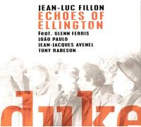 Fillon, Jean-Luc - Echoes of Ellington