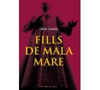 Fills De Mala Mare