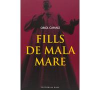 Fills De Mala Mare: 6 (Base Narrativa)