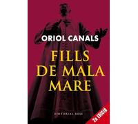 Fills de mala mare (nova edició): 6 (Base Narrativa)
