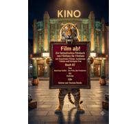 Film ab! - Buch 02 - Von American Gothic - Der Prinz der Finsternis rabeske: Ein fantastisches Filmbuch von Filmfans für Filmfans mit fesselnden Filmen, fundierten Fakten und fetzigem Fun.