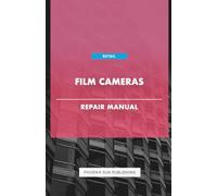 Film Cameras - Repair Manual