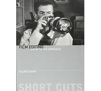 Film Editing - The Art of the Expressive (Shortcuts)