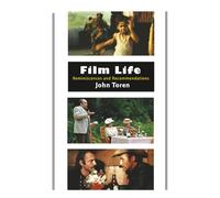 Film Life: Reminiscences and Recommendations