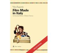 Film made in Italy. An essential history of Italian cinema (Ricerche)