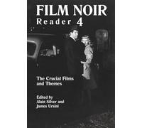 Film Noir Reader 4: The Crucial Films and Themes (Limelight)