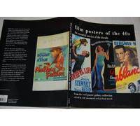 Film Posters of the 40s: The Essential Movies of the Decade; From The Reel Poster Gallery Collection