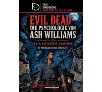Film Psychologie: Evil Dead - Die Psychologie von Ash Williams