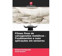 Filmes finos de calcogenetos metálicos - Fundamentos e suas aplicações em sensores