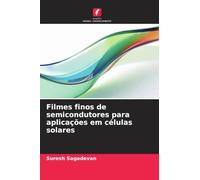 Filmes finos de semicondutores para aplicações em células solares