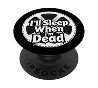 Filmmaker Editor Horror Movie I'Ll Sleep When I'm Dead PopSockets PopGrip Adhesivo