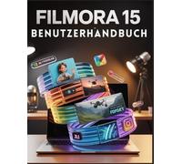 Filmora 15 Benutzerhandbuch: KI-gestützte Abkürzungen zu atemberaubenden, fesselnden Videos in der Hälfte der Zeit
