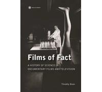 Films of Fact: A History of Science in Documentary Films and Television (Nonfictions)