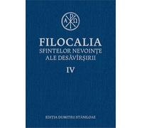 Filocalia 4 Sfintelor nevointe ale desavarsirii