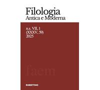 Filologia antica e moderna. Nuova serie (2025) (Vol. 59) (Le riviste)