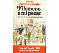 Filomeno, a mi pesar. Memorias de un señorito descolocado